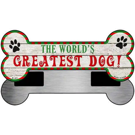 Worlds Greatest Dog Novelty Metal Bone Magnet