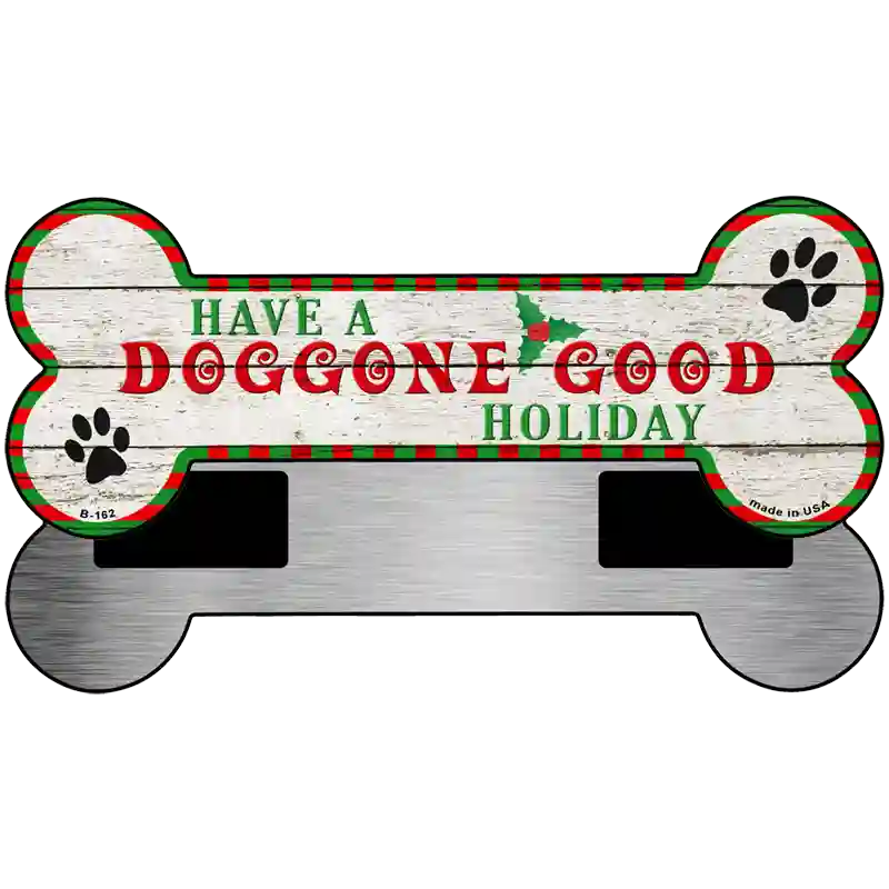 Doggone Good Holiday Novelty Metal Bone Magnet