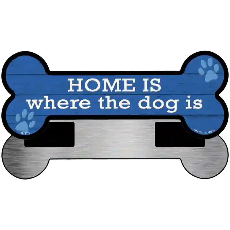 Home Where Dog Is Novelty Metal Bone Magnet