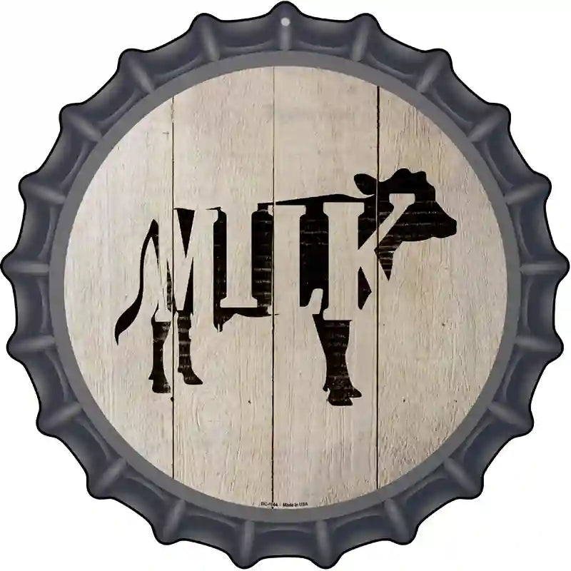 Cows Make Milk Novelty Metal Bottle Cap Sign BC-1064