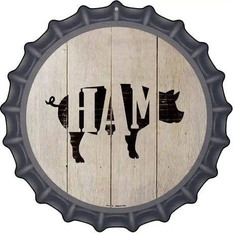 Pigs Make Ham Novelty Metal Bottle Cap Sign BC-1075