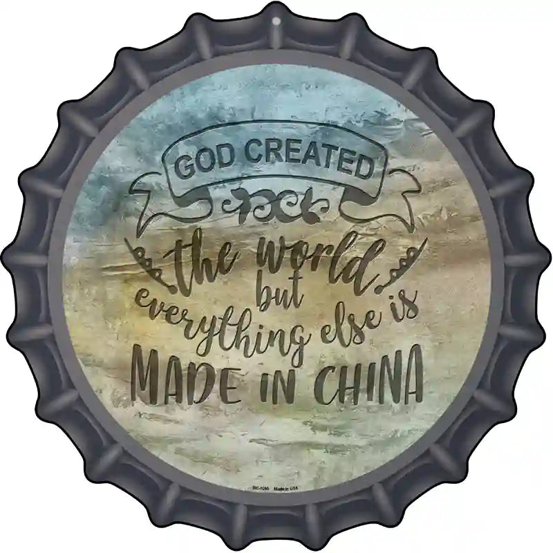 God Created the World Novelty Metal Bottle Cap Sign