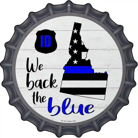 Idaho Back The Blue Novelty Metal Bottle Cap Sign BC-1241