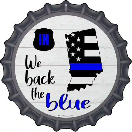 Indiana Back The Blue Novelty Metal Bottle Cap Sign BC-1243