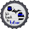 Michigan Back The Blue Novelty Metal Bottle Cap Sign BC-1251