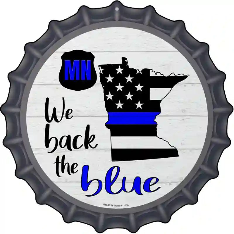 Minnesota Back The Blue Novelty Metal Bottle Cap Sign BC-1252