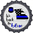 Missouri Back The Blue Novelty Metal Bottle Cap Sign BC-1254