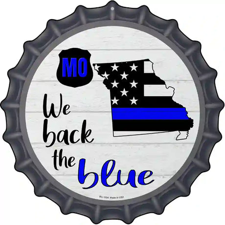 Missouri Back The Blue Novelty Metal Bottle Cap Sign BC-1254