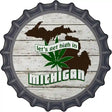 Lets Get High In Michigan Novelty Metal Bottle Cap Sign BC-1311