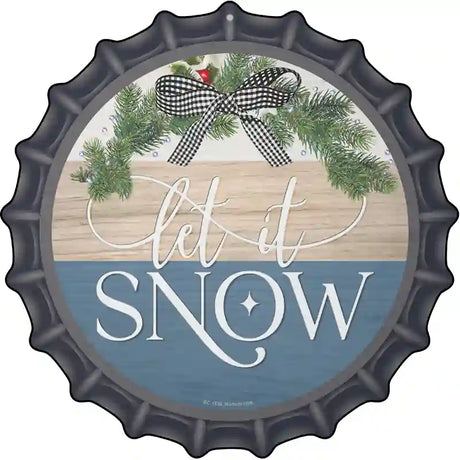 Let It Snow Bow Wreath Novelty Metal Bottle Cap Sign