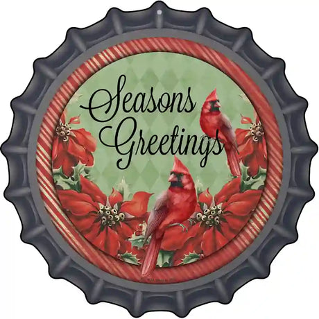 Seasons Greetings Cardinal Novelty Metal Bottle Cap Sign