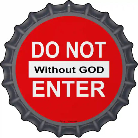 Do Not Enter Novelty Metal Bottle Cap Sign BC-173