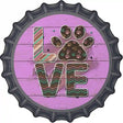 Love Paw Print Novelty Metal Bottle Cap Sign