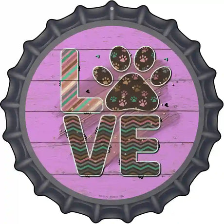 Love Paw Print Novelty Metal Bottle Cap Sign