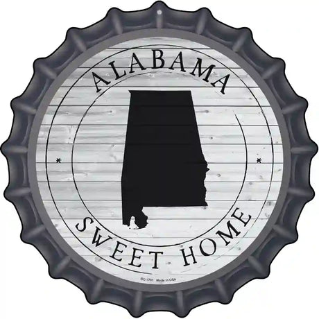 Alabama Sweet Home Novelty Metal Bottle Cap Sign BC-1791