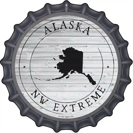 Alaska NW Extreme Novelty Metal Bottle Cap Sign BC-1792