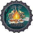 Lets Get Toasted Novelty Metal Bottle Cap Sign