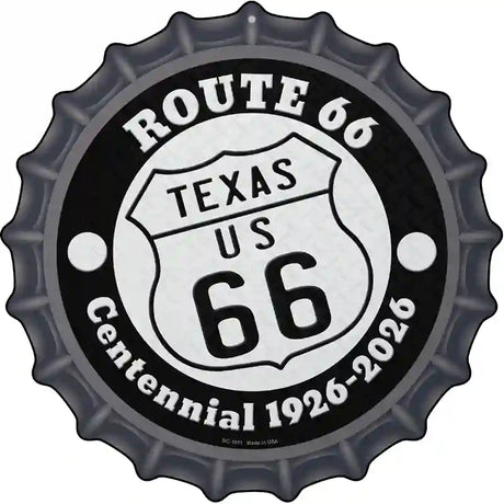 Texas Route 66 Centennial Novelty Metal Bottle Cap Sign