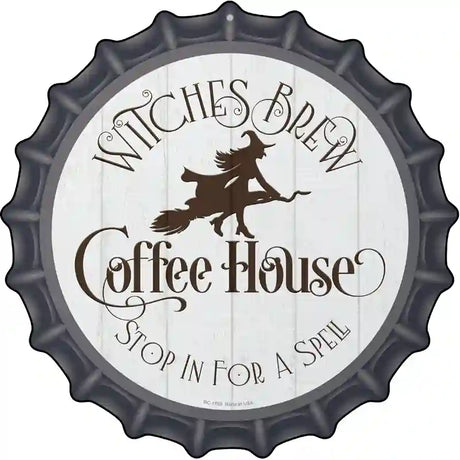 Witches Brew Coffee House Novelty Metal Bottle Cap Sign