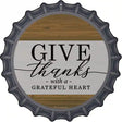 Give Thanks With A Grateful Heart Novelty Metal Bottle Cap Sign