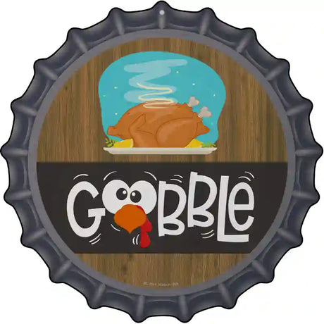 Gobble Turkey Novelty Metal Bottle Cap Sign