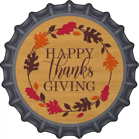 Happy Thanksgiving Novelty Metal Bottle Cap Sign