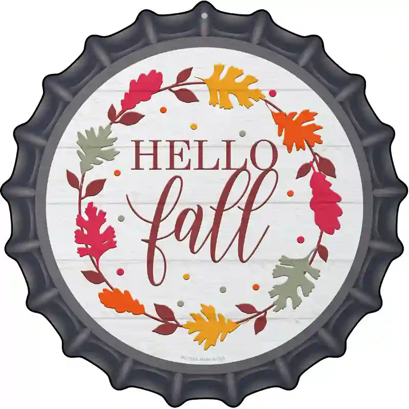 Hello Fall Leaves Novelty Metal Bottle Cap Sign