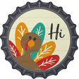 Turkey Says Hi Novelty Metal Bottle Cap Sign