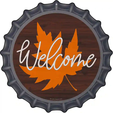 Welcome Leaf Novelty Metal Bottle Cap Sign