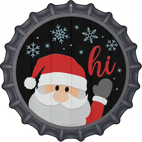 Santa Says Hi Novelty Metal Bottle Cap Sign