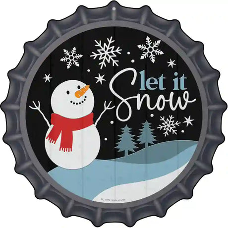 Snowman Let It Snow Novelty Metal Bottle Cap Sign