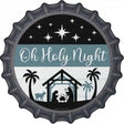 Oh Holy Night Novelty Metal Bottle Cap Sign