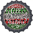 All Is Calm Christmas Novelty Metal Bottle Cap Sign