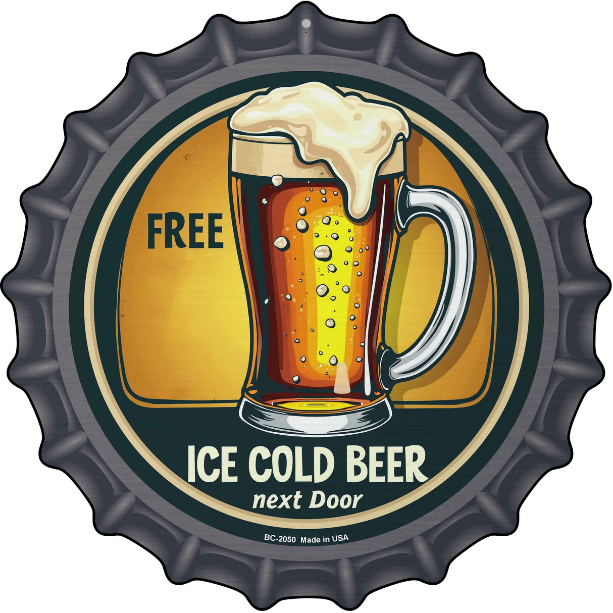 Free Ice Cold Beer Next Door Novelty Metal Bottle Cap Sign BC-2050