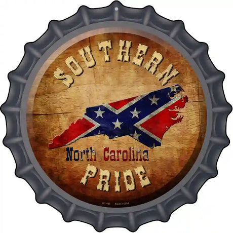 Southern Pride North Carolina Novelty Metal Bottle Cap Sign BC-493