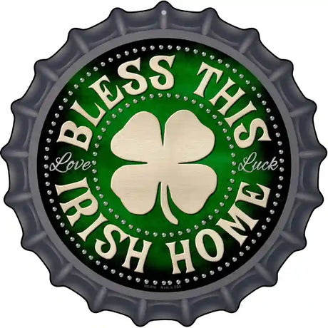 Bless This Irish Home Novelty Metal Bottle Cap Sign BC-610