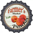 Farmers Market Peaches Novelty Metal Bottle Cap Sign BC-765