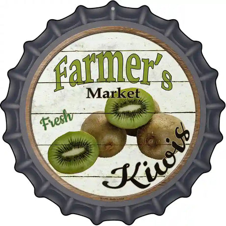 Farmers Market Kiwis Novelty Metal Bottle Cap Sign BC-777