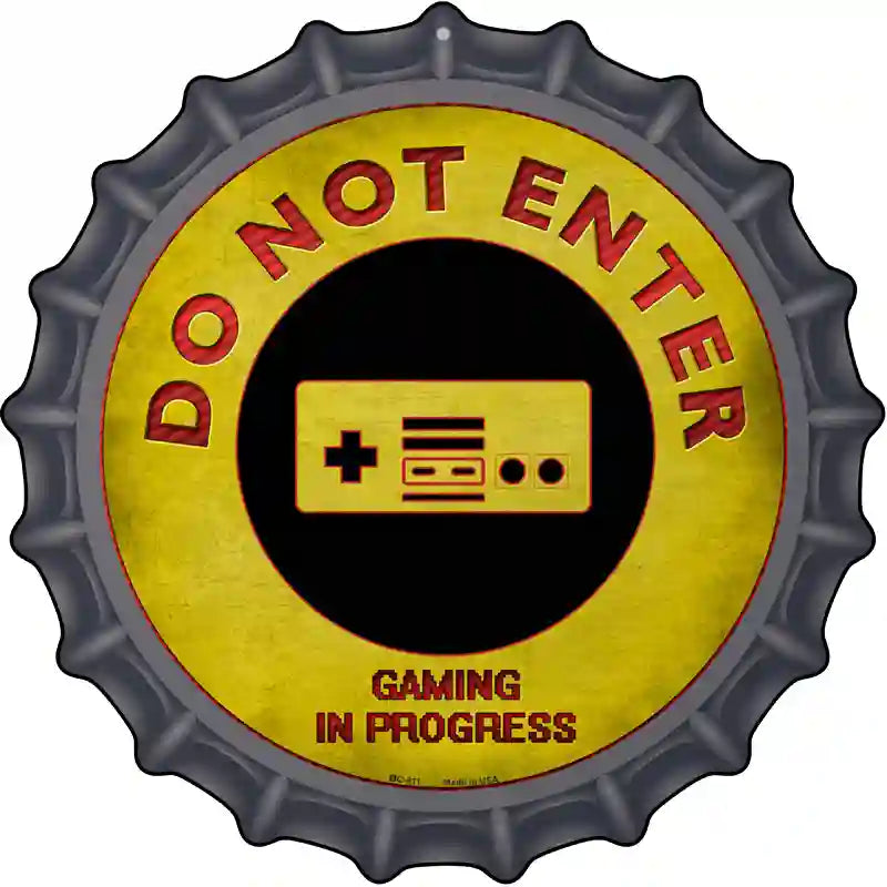 Do Not Enter NES Gaming In Progress Novelty Metal Bottle Cap Sign BC-811