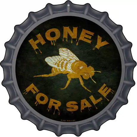 Honey For Sale Novelty Metal Bottle Cap Sign BC-823