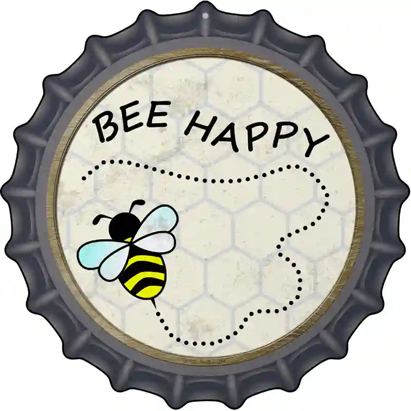 Bee Happy Novelty Metal Bottle Cap Sign BC-825