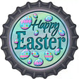 Happy Easter with Eggs Novelty Metal Bottle Cap Sign BC-832