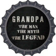 Grandpa The Legend Novelty Metal Bottle Cap Sign BC-876