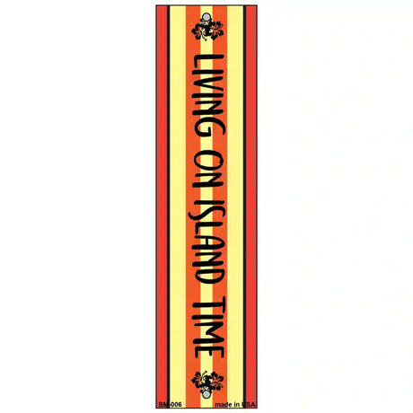 Living on Island Time Novelty Metal Bookmark BM-006