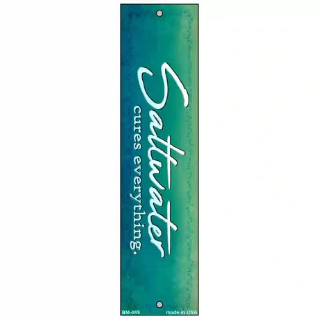 Saltwater Cures All Novelty Metal Bookmark BM-089