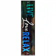 Live Love Relax Novelty Metal Bookmark BM-092