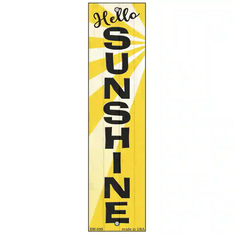 Hello Sunshine Novelty Metal Bookmark BM-099