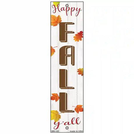 Happy Fall Yall Novelty Metal Bookmark BM-102