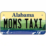 Moms Taxi Alabama Metal Novelty License Plate 6" x 3" (BP)