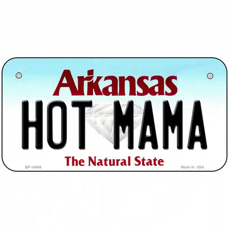 Hot Mama Arkansas Metal Novelty License Plate 6" x 3" (BP)